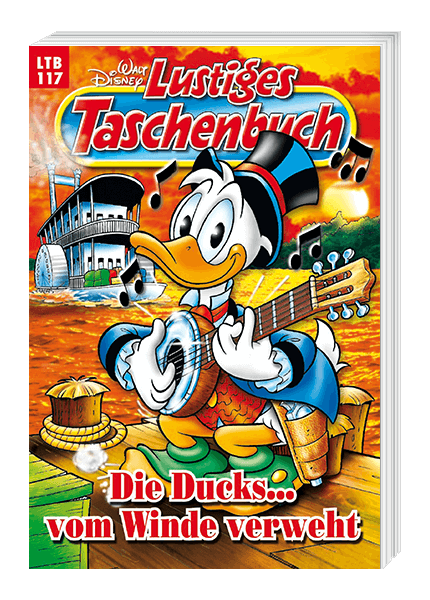 Lustiges Taschenbuch Nr. 117 - Die Ducks... vom Winde verweht