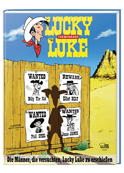 Die Männer, die versuchten, Lucky Luke zu erschießen - Lucky Luke: Themenband I 