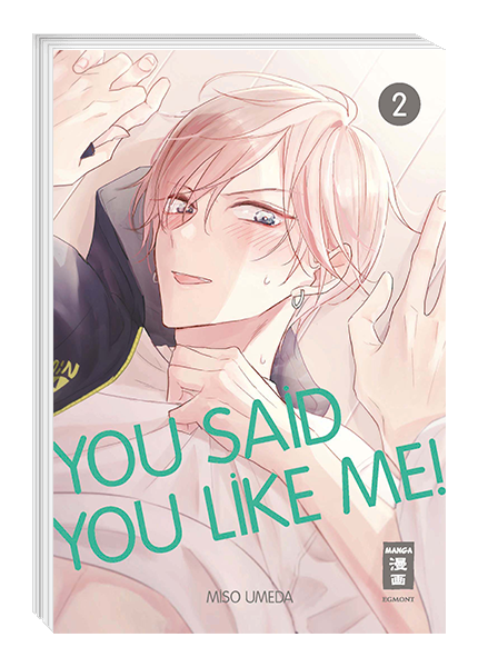 You Said You Like Me! 02
